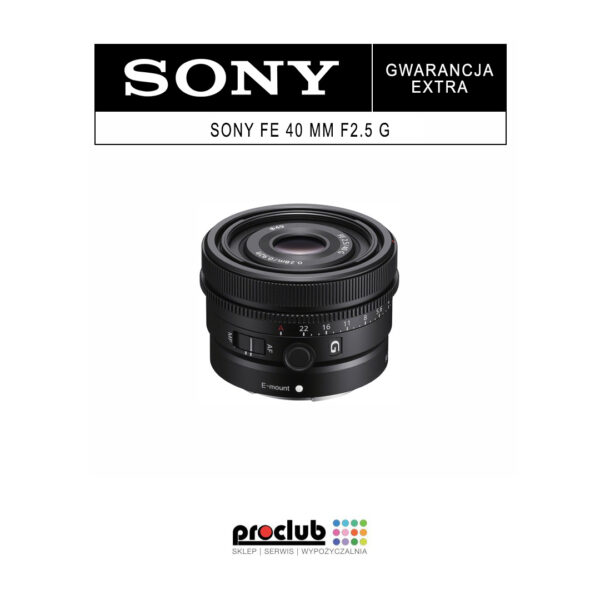 Gwarancja EXTRA Sony FE 40mm F/2.5 G